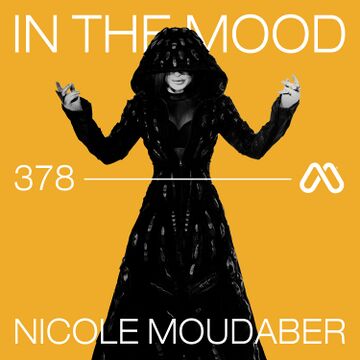 2021-07-27 - Nicole Moudaber - In The Mood Radio 378.jpg