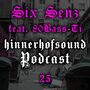 Thumbnail for File:2021-07-28 - Six Senz feat. 80BASS-TI - HINNERHOFSOUND Podcast 25.jpg