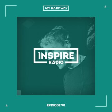 2021-07-29 - Jay Hardway - Inspire Radio 90.jpg