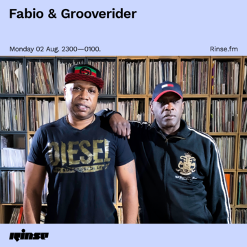 2021-08-02 - Fabio & Grooverider - Rinse FM.png