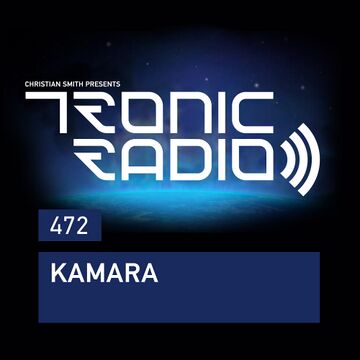 2021-08-13 - Kamara - Tronic Podcast 472.jpg