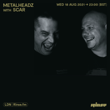 2021-08-18 - SCAR - Metalheadz, Rinse FM.png