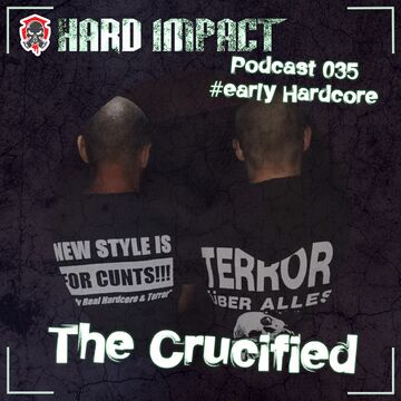 2021-09-02 - The Crucified - Hard Impact Podcast 035.jpg