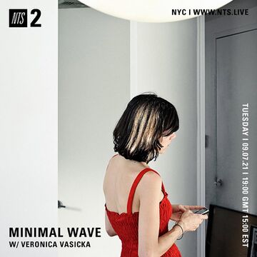 2021-09-07 - Veronica Vasicka - Minimal Wave, NTS Radio.jpg