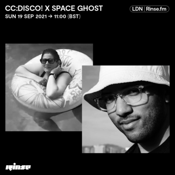 2021-09-19 - CC Disco!, Space Ghost - Rinse FM.png