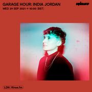 2021-09-29 - India Jordan - Garage Hour, Rinse FM