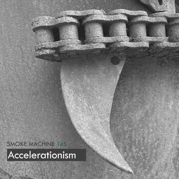 2021-10-01 - Accelerationism - Smoke Machine Podcast 145.jpg