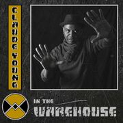 2021-10-01 - Claude Young - Warehouse Manifesto Pres. In T …