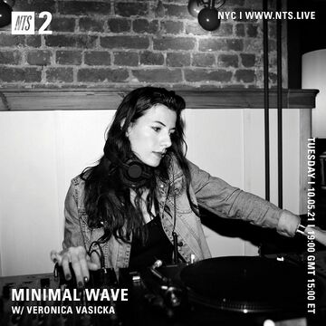 2021-10-05 - Veronica Vasicka - Minimal Wave, NTS Radio.jpg
