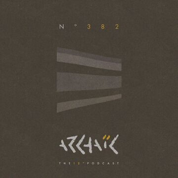 2021-10-13 - Martin Matiske - Archaic Podcast 382.jpg
