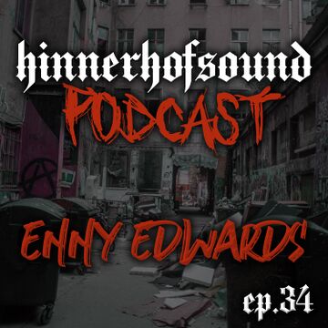 2021-10-15 - Enny Edwards - HINNERHOFSOUND Podcast 34.jpg