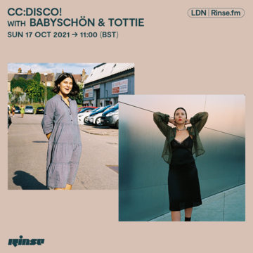 2021-10-17 - CC Disco!, Babyschön, Tottie - Rinse FM.png