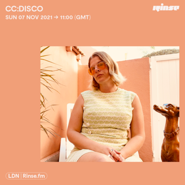 2021-11-07 - CC Disco! - Rinse FM.png