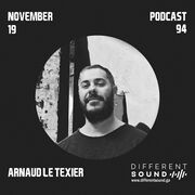 2021-11-19 - Arnaud Le Texier - DifferentSound Podcast 094