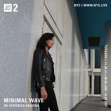 2021-11-30 - Veronica Vasicka - Minimal Wave, NTS Radio.jpg
