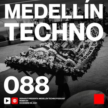 2021-12-06 - Rebekah - Medellin Techno Podcast 088.jpg