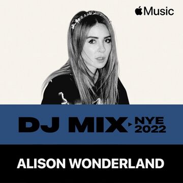 2021-12-24 - Alison Wonderland - Apple Music NYE 2022 DJ Mix.jpg