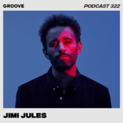 2021-12-31 - Jimi Jules - Groove Podcast 322