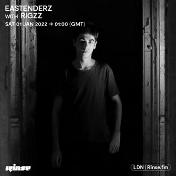 2022-01-01 - Eastenderz, Riggz - Rinse FM.jpeg