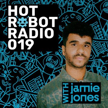 2022-01-08 - Jamie Jones - Hot Robot Radio 019.jpg