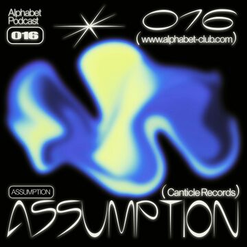 2022-01-15 - Assumption - Alphabet Podcast 016.jpg