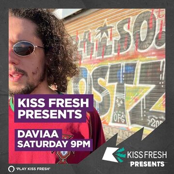 2022-01-15 - Daviaa - KISS Fresh Presents.jpg