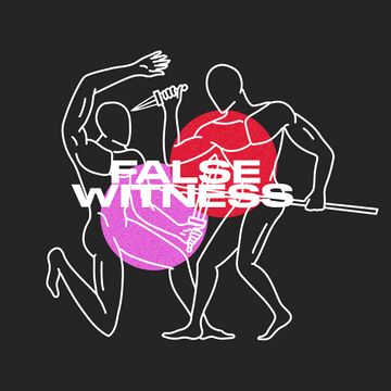 2022-01-19 - False Witness - Guest Series.jpg