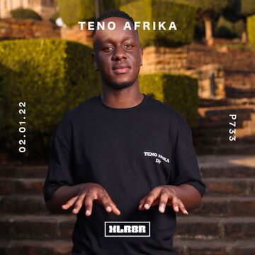 2022-02-01 - Teno Afrika - XLR8R Podcast 733.jpg