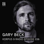 2022-02-07 - Gary Beck - Korpus 9 Radio 036