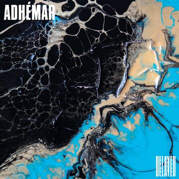 2022-02-11 - Adhémar - Delayed with....jpg