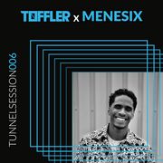 2022-02-18 - Menesix - Tunnelsession 006