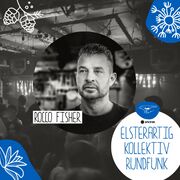 2022-03-22 - Rocco Fisher - Elsterartig Kollektiv Rundfunk …