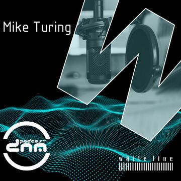 2022-03-26 - Mike Turing - Digital Night Music Podcast 257.jpg