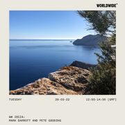 2022-03-29 - Mark Barrott & Pete Gooding - WW Ibiza, World …