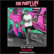 2022-03-31 - DJ Fuel, Big Gamble - The Party Life 486
