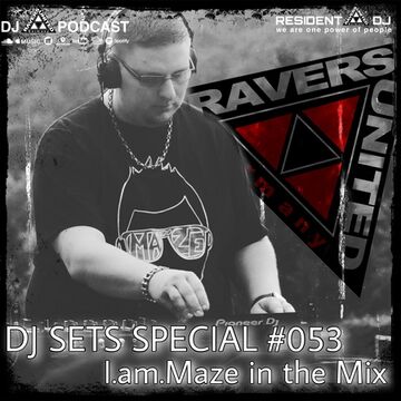 2022-04-20 - I Am Maze - DJ Sets Special 053 (Ravers United Germany).jpg