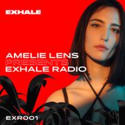 2022-04-22 - Amelie Lens - Exhale Radio 001