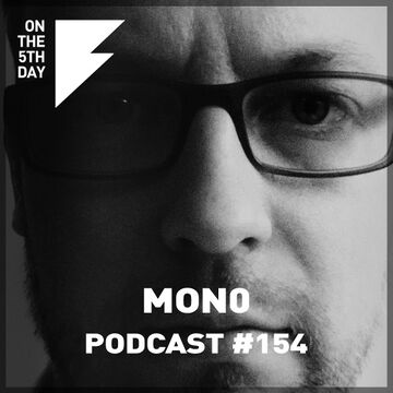 2022-05-04 - Mon0 - On The 5th Day Podcast 154.jpg