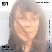 2022-05-04 - Moxie, Boo Lean - NTS Radio