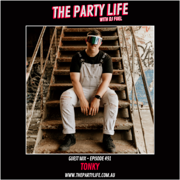 2022-05-05 - DJ Fuel, Tonky - The Party Life 491-2.png