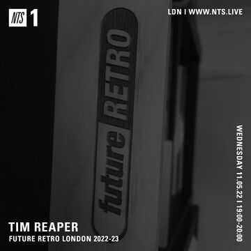2022-05-11 - Tim Reaper - NTS Radio.jpg