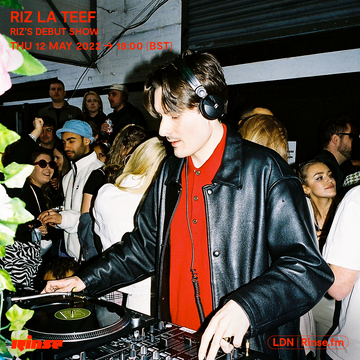 2022-05-12 - Riz La Teef - Rinse FM.png
