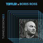 2022-05-13 - Boris Ross - Tunnelsession 011