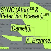 2022-05-14 - SYNC. (Atom™ & Peter Van Hoesen) (Live PA) @ …