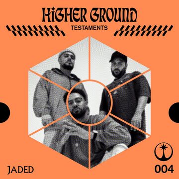 2022-05-16 - Jaded - Higher Ground Testaments 004, Apple Music.jpg
