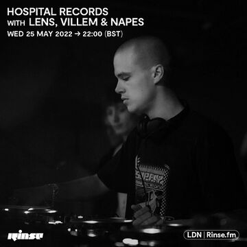 2022-05-25 - Lens, Villem, Napes - Hospital Radio, Rinse FM -3.jpg