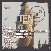 2022-05-28 - Sasha b2b Nicole Moudaber @ LNOE TEN, E1, Lon …