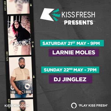 2022-05 - Larnie Moles - DJ Jinglez - KISS Fresh Presents.jpg