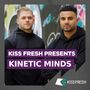 Thumbnail for File:2022-06-05 - Kinetic Minds - KISS Fresh Presents.jpg