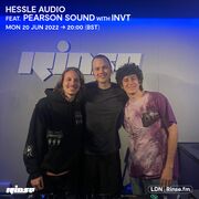2022-06-20 - Pearson Sound, INVT - Hessle Audio, Rinse FM